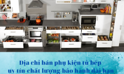 Mua phụ kiện tủ bếp ở đâu? Địa chỉ mua hàng uy tín giá tốt