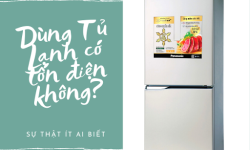 Dùng tủ lạnh có tốn điện không? Dùng tủ lạnh có tốn điện không?