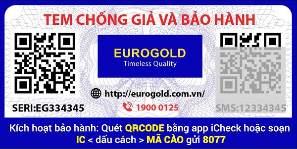 Tem phân biệt hàng thật hàng giả và kích hoạt bảo hành các sản phẩm của Eurogold