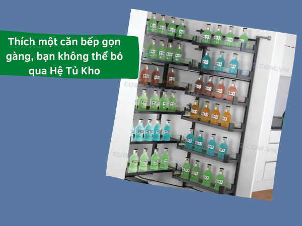 Thích một căn bếp gọn gàng, bạn không thể bỏ qua Hệ tủ kho