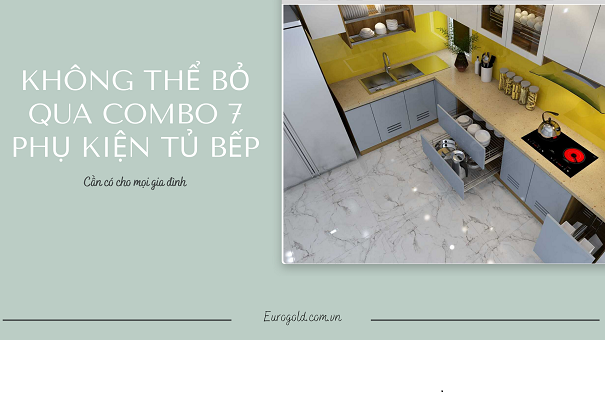 Không thể bỏ qua combo 7 phụ kiện tủ bếp cần có cho mọi căn bếp!