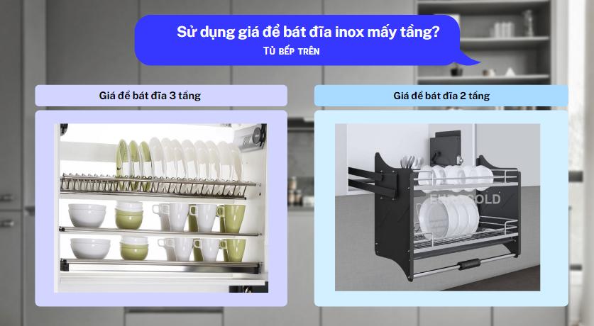 Giá để bát đĩa inox 2 tầng hay 3 tầng là tối ưu nhất cho tủ bếp trên?